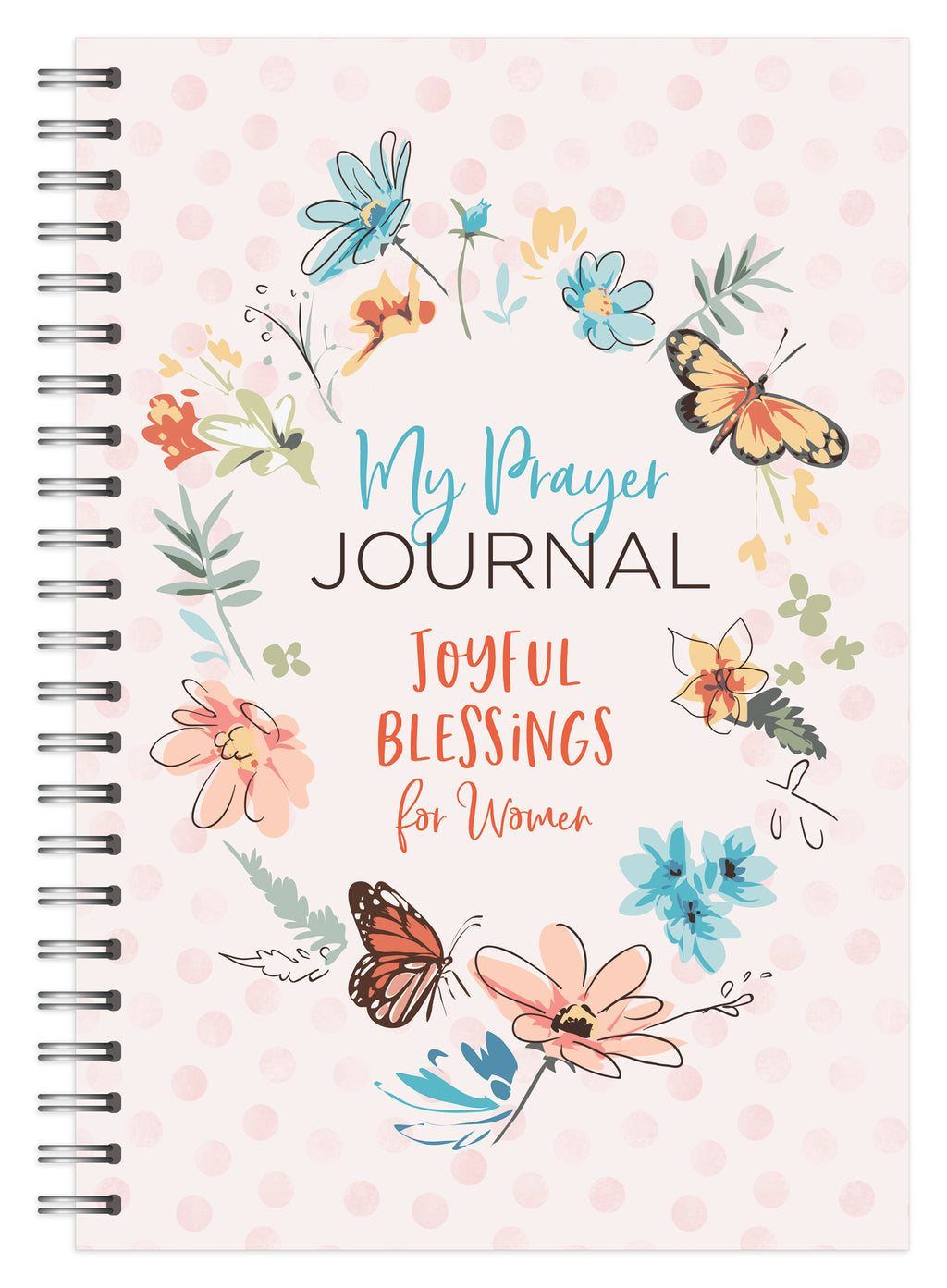 My Prayer Journal: Joyful Blessings for Women - Spiritual & Wellness